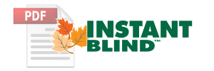 Instant Blind™